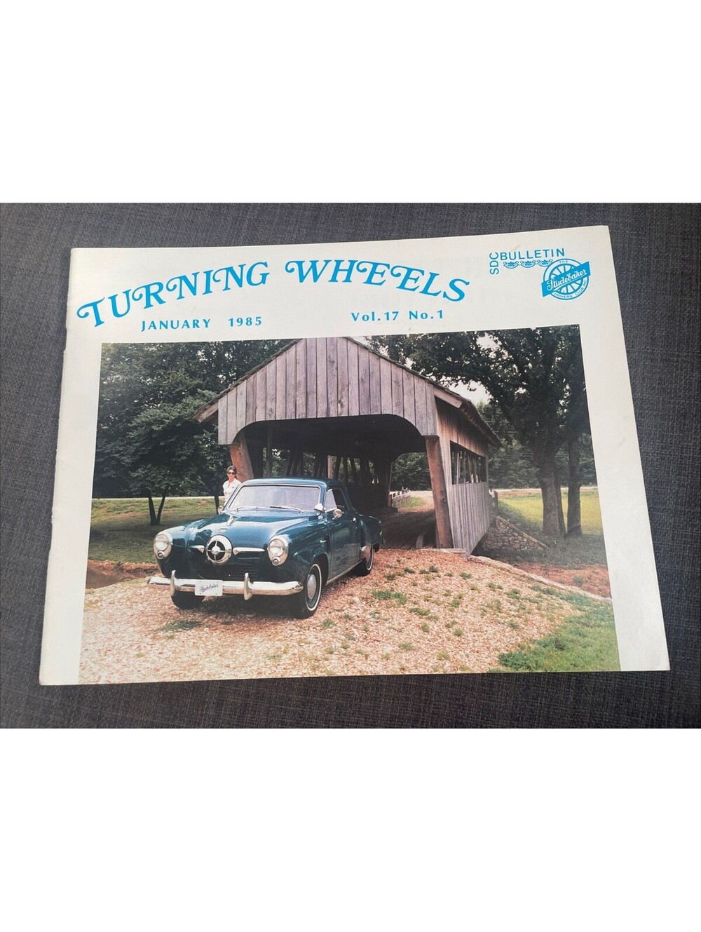 Turning Wheels Studebaker Drivers Club Jan 1985 Vol 17 No 1 1950 Champion